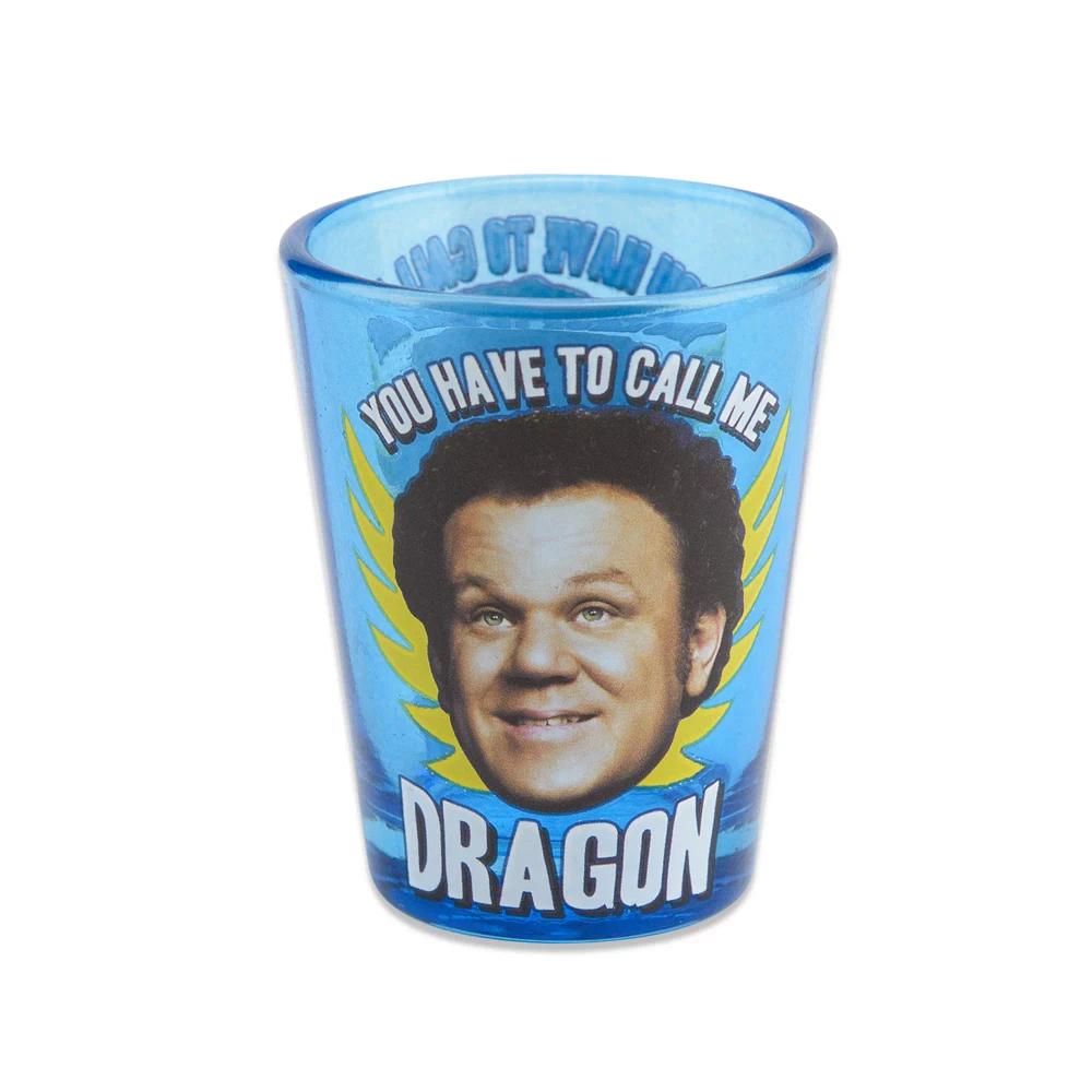 You Have To Call Me Dragon Shot Glass 1.8 oz. - Step Brothers