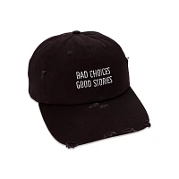 Bad Choices Good Stories Dad Hat