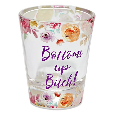 Floral Bottoms Up Bitch Shot Glass - 2 oz.