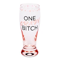 One Crazy Bitch Pilsner Shot Glass - 2 oz.
