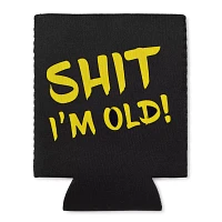 Shit I'm Old Can Cooler