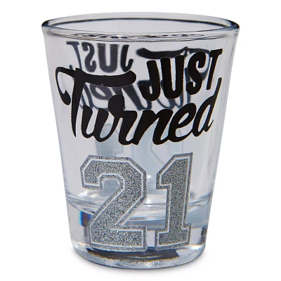 Just Turned 21 Shot Glass - 1.5 oz.