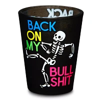 Back On My Bullshit Shot Glass - 2 oz.