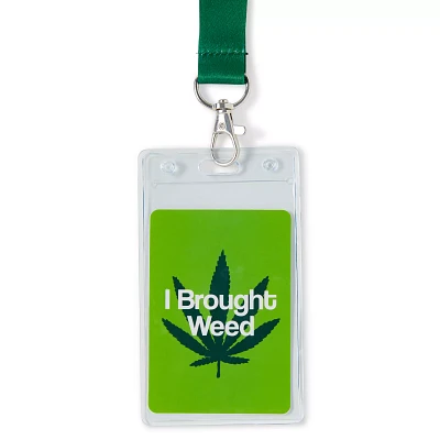 I Brought Weed Lanyard