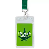 I Brought Weed Lanyard