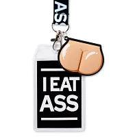 I Eat Ass Lanyard