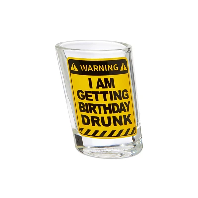 Warning Birthday Drunk Slanted Shot Glass - 2 oz.