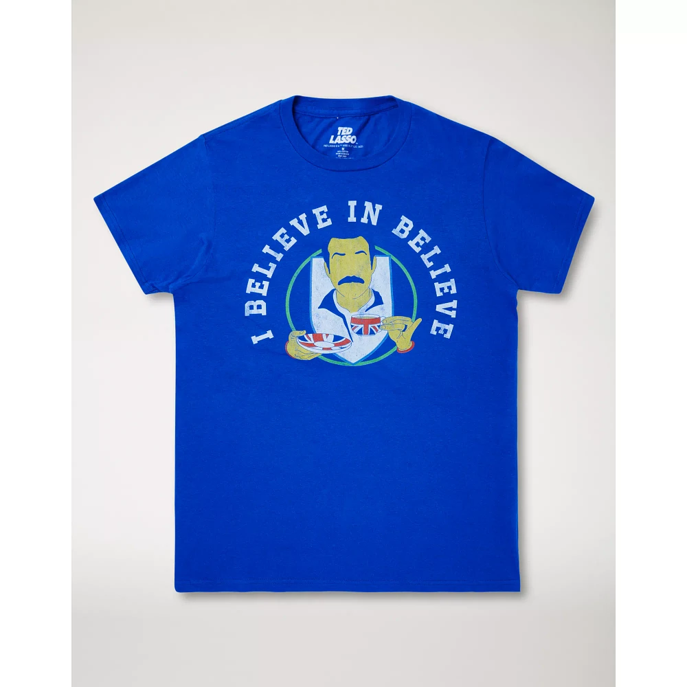 I Believe T Shirt - Ted Lasso