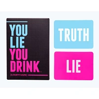 You Lie You Drink Game