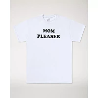 Mom Pleaser T Shirt - Danny Duncan