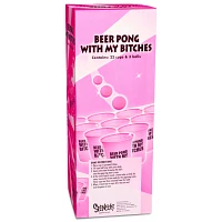 Beer Pong With My Bitches Cup and Ball Set