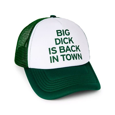 Big Dick Back in Town Trucker Hat - Danny Duncan
