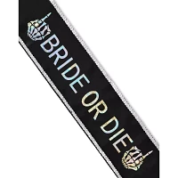 Bride or Die Sash