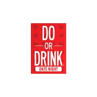 Date Night Edition Do or Drink Card Game
