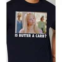 Is Butter a Carb Regina George T Shirt - Mean Girls