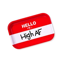Hello I'm High AF Tray