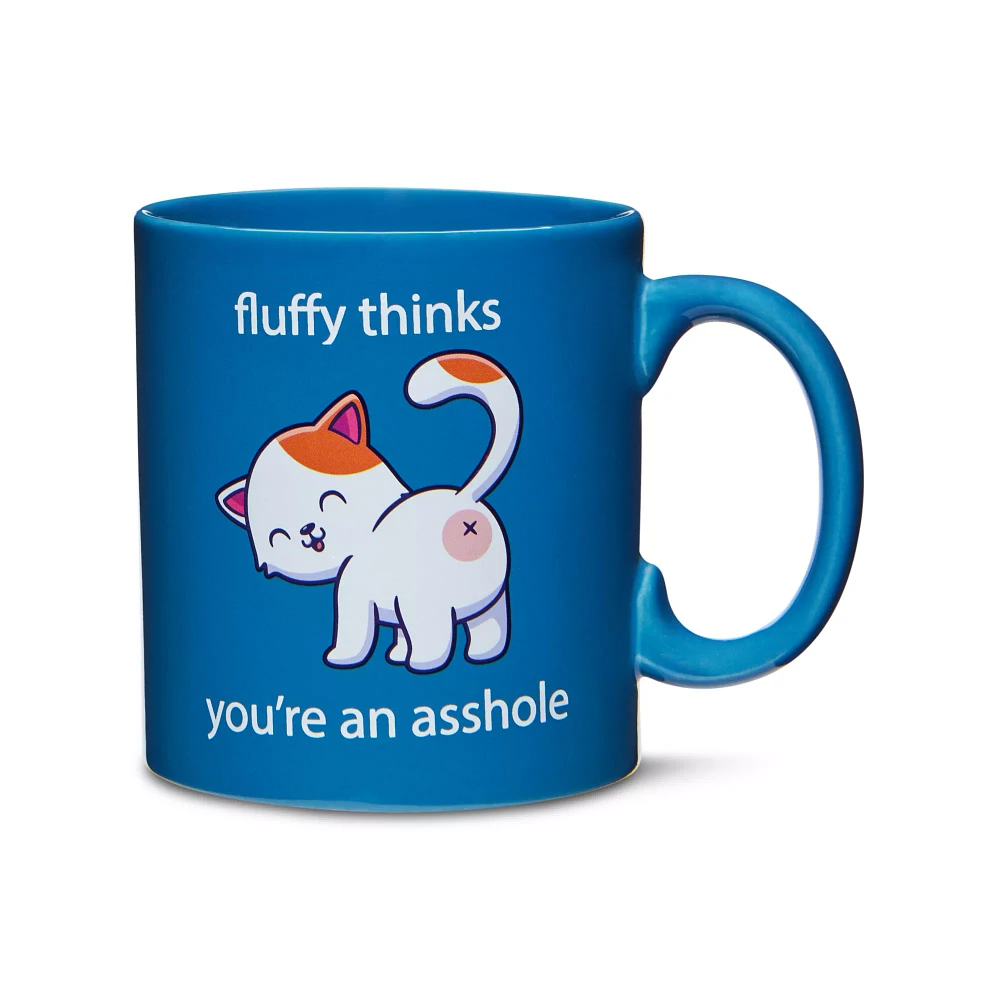 Fluffy Thinks You're An Asshole Coffee Mug - 20 oz.