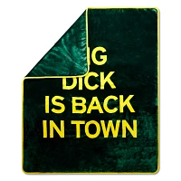 Big Dick Is Back in Town Reversible Fleece Blanket - Danny Duncan