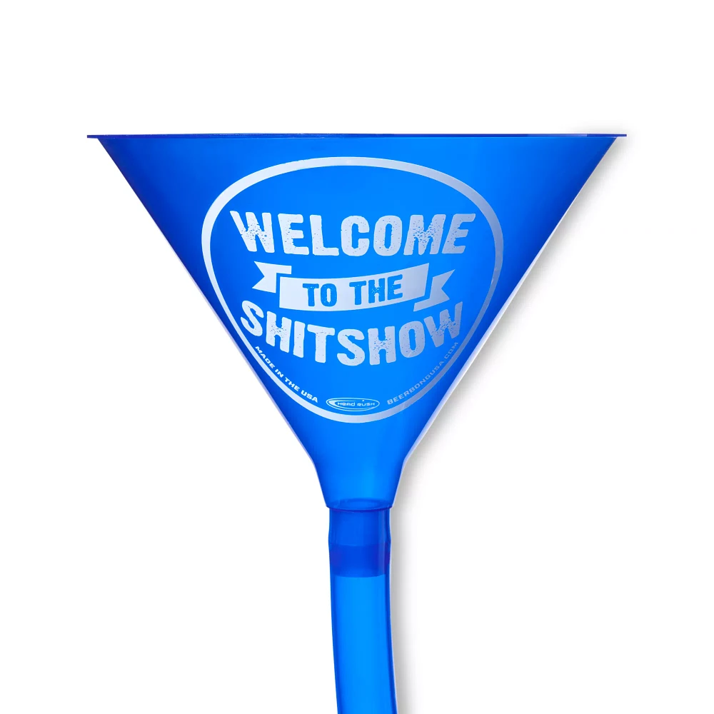 Welcome to the Shitshow Beer Bong