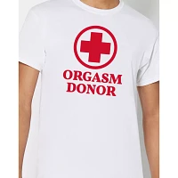 Orgasm Donor T Shirt - Danny Duncan