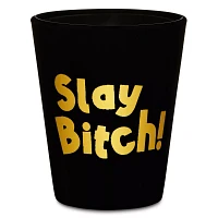 Slay Bitch Shot Glass - 2 oz.