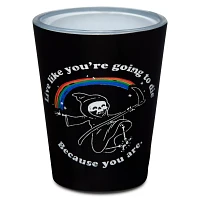 Live Like You're Going to Die Shot Glass - 2 oz.
