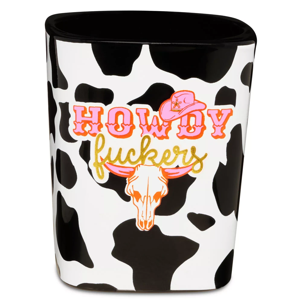 Howdy Fuckers Square Shot Glass - 2 oz.
