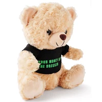 Your Money Is On The Dresser Teddy Bear