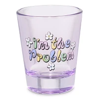 I'm the Problem Daisy Shot Glass - 2 oz.