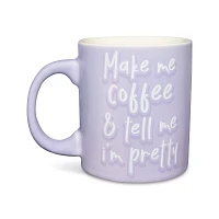 Make Me Coffee & Tell Me I'm Pretty Coffee Mug - 20 oz.
