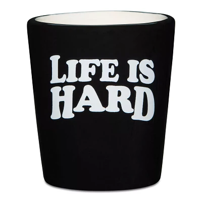 Life is Hard Inner Molded Penis Shot Glass - 2 oz.