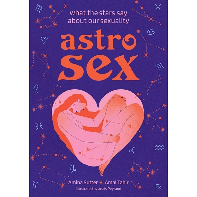 Astrosex: What the Stars Say About Our Sexuality