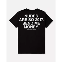 Send Me Money T Shirt - Assholes Live Forever