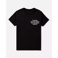 Please Do Not Feed the Whores Drugs T Shirt - Assholes Live Forever