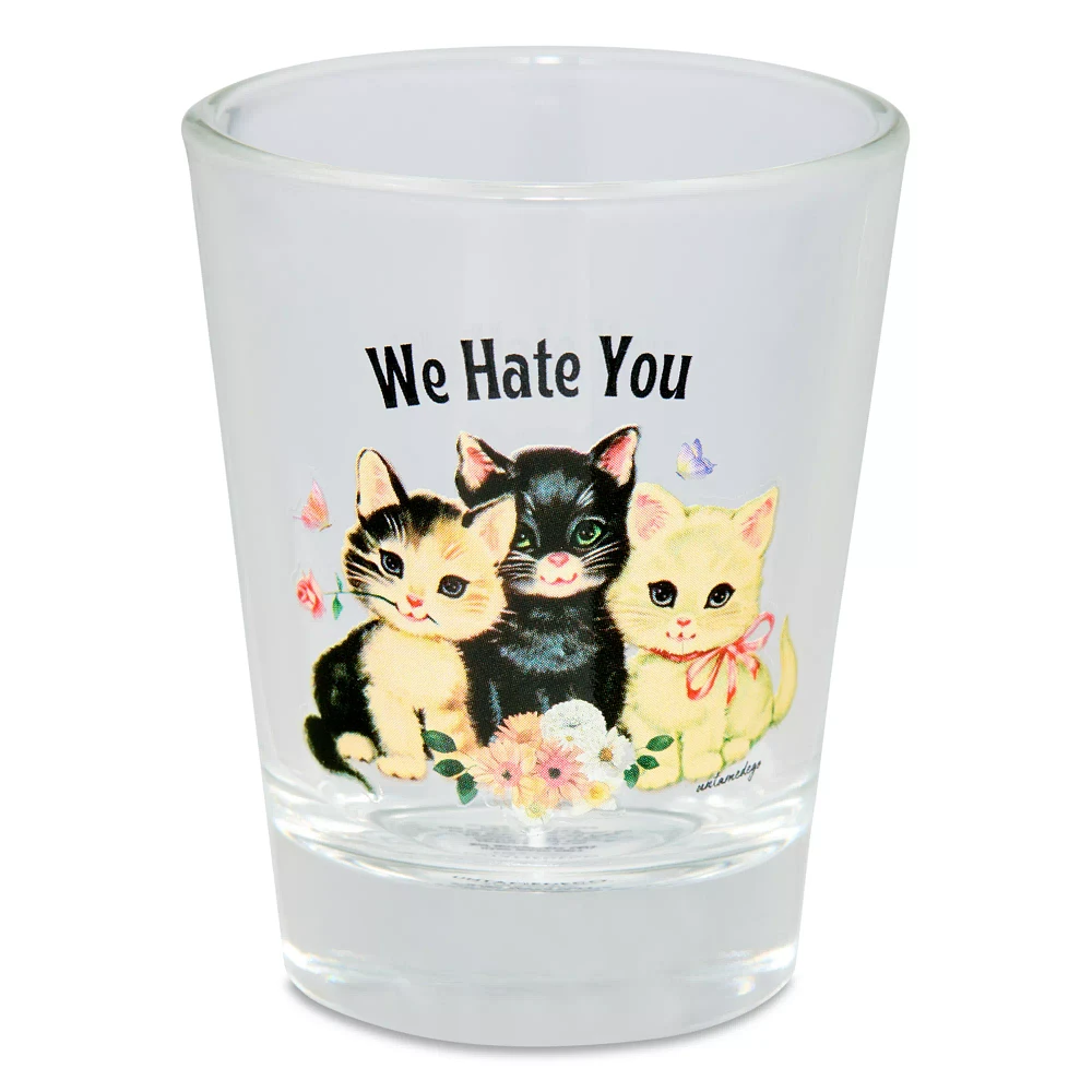We Hate You Shot Glass 1.8 oz. - Untamedego