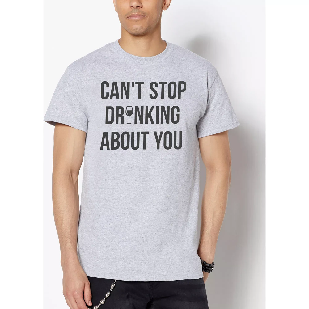 Drinking About You T Shirt