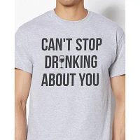 Drinking About You T Shirt