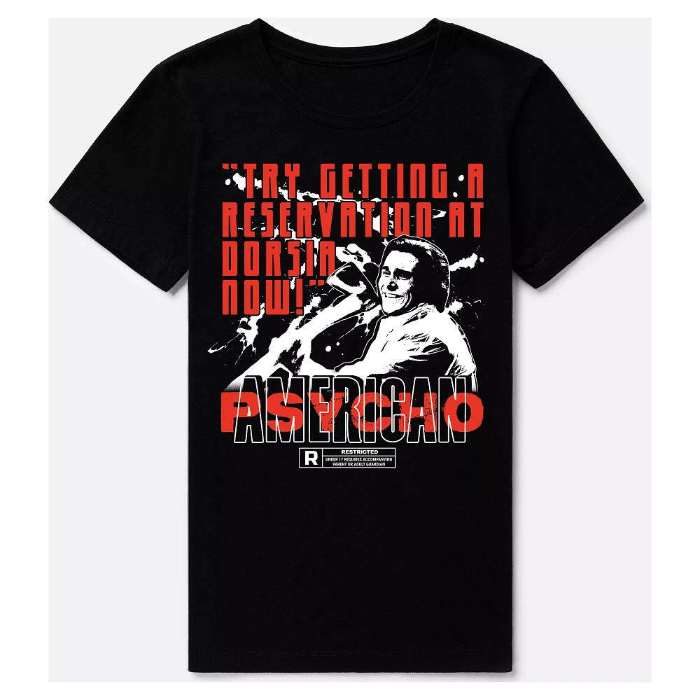 Try Getting a Reservation T Shirt - American Psycho