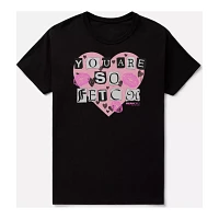 You Are So Fetch T Shirt - Mean Girls