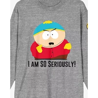 I Am So Seriously Long Sleeve T Shirt - South Park