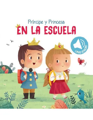 Principe y Princesa: En la Escuela
