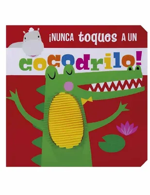 Nunca toques a un cocodrilo