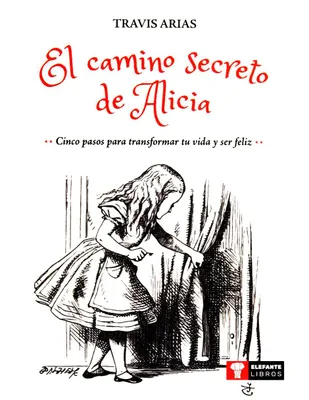 El Camino Secreto de Alicia