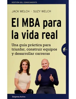 El MBA Para La Vida Real
