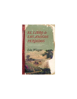 El Libro De Los Amigos Perdidos