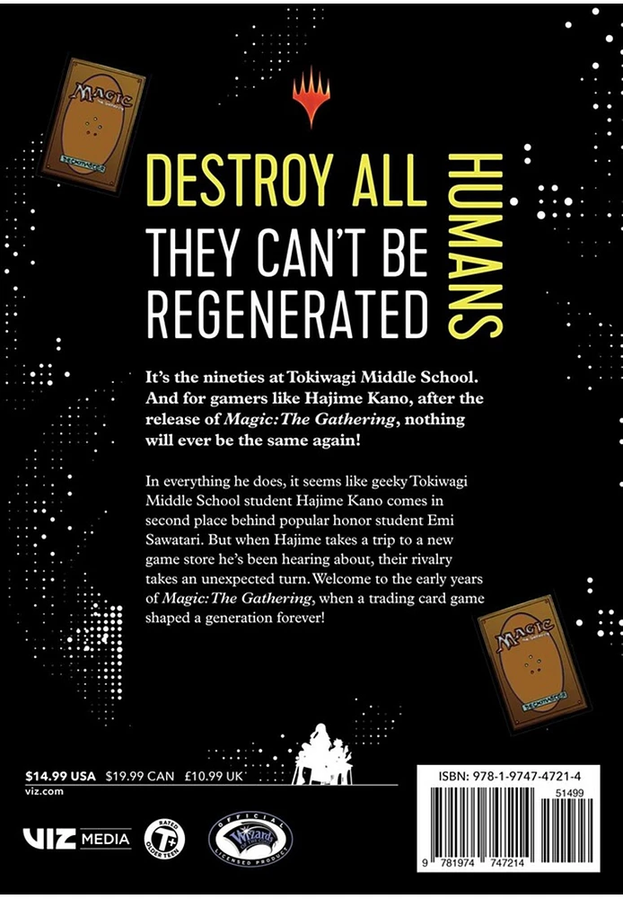 Destroy All Humans. They Can't Be Regenerated. A Magic: The Gathering Manga