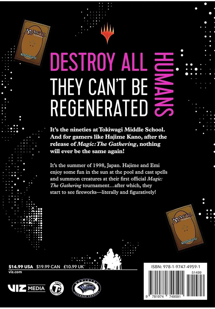 Destroy All Humans. They Can't Be Regenerated. A Magic: The Gathering Manga, Vol. 2 