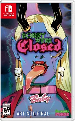 Sorry We're Closed Premium Edition