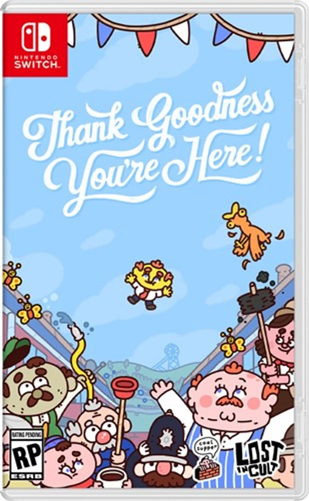 Thank Goodness You're Here