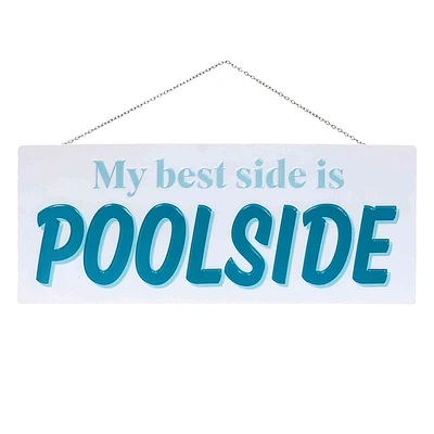 My Best Side Is Poolside Metal Outdoor Wall Decor, 20"